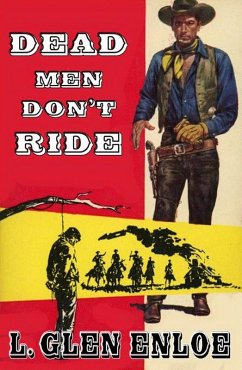 Cover Dead Men Don't Ride (eBook, ePUB)