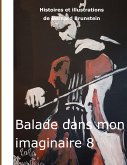 balade dans mon imaginaire 8 (eBook, ePUB)