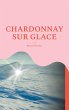 Chardonnay sur glace (eBook, ePUB) - Bild 1