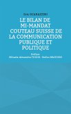 Le bilan de mi-mandat. Couteau suisse de la communication publique et politique (eBook, ePUB)