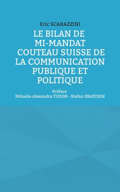 Le bilan de mi-mandat. Couteau suisse de la communication publique et politique (eBook, ePUB) - Scarazzini, Eric