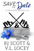Save the Date (Harrisburg Railers, #9) (eBook, ePUB) Save the Date (Harrisburg Railers, #9) (eBook, ePUB)