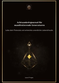 Achtsamkeitsjournal für manifestierende Generatoren - Fringes, Laura