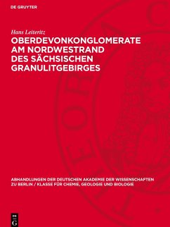 Oberdevonkonglomerate am Nordwestrand des sächsischen Granulitgebirges - Leiteritz, Hans