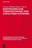 Kontinuierliche Thermodynamik von Copolymer-Systemen