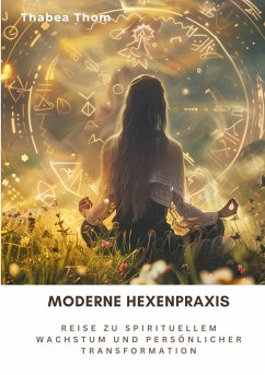 Moderne Hexenpraxis - Thom, Thabea