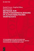 Beiträge zur Bedeutungserschliessung im althochdeutschen Wortschatz