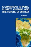 A Continent in Peril: Climate Change and the Future of Africa