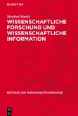 Wissenschaftliche Forschung und wissenschaftliche Information