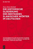 Die historische Gliederung des Bestandes slawischer Wörter im Deutschen