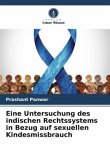 Eine Untersuchung des indischen Rechtssystems in Bezug auf sexuellen Kindesmissbrauch