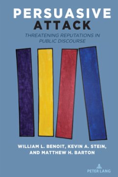 Persuasive Attack - Benoit, William L.;Stein, Kevin A.;Barton, Matthew