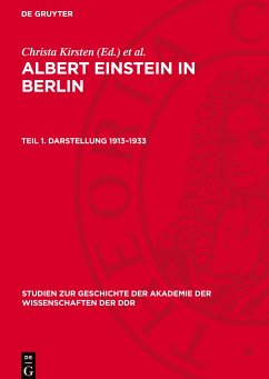 Albert Einstein in Berlin, Teil 1, Albert Einstein in Berlin, Teil 1. Darstellung 1913¿1933