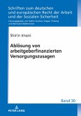 Ablösung von arbeitgeberfinanzierten Versorgungszusagen