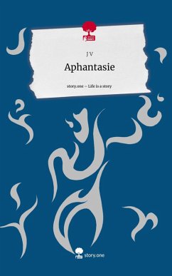Cover Aphantasie. Life is a Story - story.one