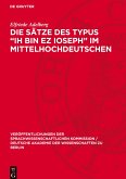 Die Sätze des Typus ¿Ih bin ez Ioseph¿ im Mittelhochdeutschen