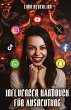 Influencer Handbuch für Ausbeutung - Bild 1