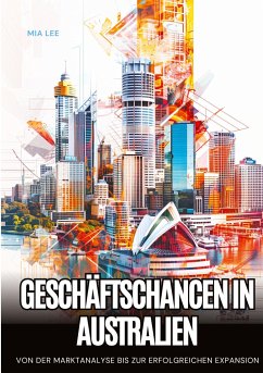 Geschäftschancen in Australien - Lee, Mia