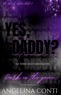 YES, DADDY? (Dark Romance) - Conti, Angelina