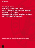 Die Küstennahe und festländische Entwicklung des Mittel- und Oberoligozäns im östlichen Mitteldeutschland Die Küstennahe und festländische Entwicklung des Mittel- und Oberoligozäns im östlichen Mitteldeutschland