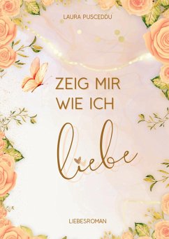 Zeig mir wie ich liebe - Pusceddu, Laura