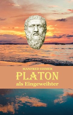 Platon als Eingeweihter - Ehmer, Manfred