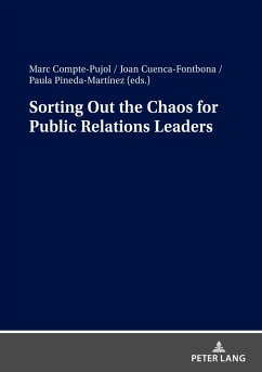 Cover Sorting Out the Chaos for Public Relations Leaders