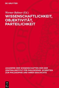 Cover Wissenschaftlichkeit, Objektivität, Parteilichkeit