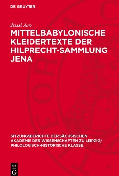 Mittelbabylonische Kleidertexte der Hilprecht-Sammlung Jena - Aro, Jussi