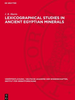 Lexicographical Studies in Ancient Egyptian Minerals - Harris, J. R.