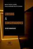 Liberais e Conservadores (eBook, ePUB)