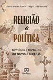 Religião e Política (eBook, ePUB)