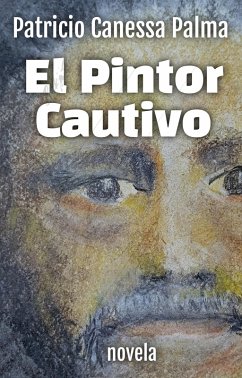Cover El Pintor Cautivo (eBook, ePUB)