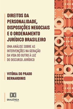 Cover Direitos da personalidade, disposições negociais e o ordenamento jurídico brasileiro (eBook, ePUB)