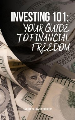 Cover Investing 101: Your Guide to Financial Freedom (eBook, ePUB)