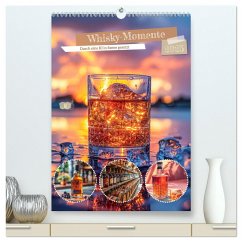 Whisky-Momente (hochwertiger Premium Wandkalender 2025 DIN A2 hoch), Kunstdruck in Hochglanz