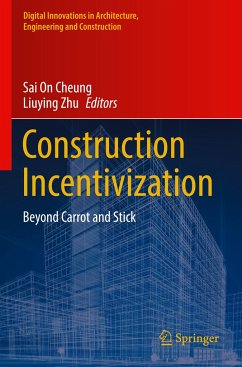 Construction Incentivization