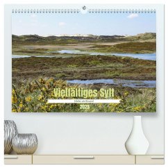 Vielfältiges Sylt - Mehr als Strand (hochwertiger Premium Wandkalender 2025 DIN A2 quer), Kunstdruck in Hochglanz - Calvendo;Becker, Thomas