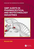 GMP Audits in Pharmaceutical and Biotechnology Industries (eBook, ePUB)