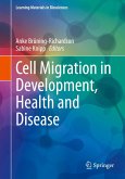 Cell Migration in Development, Health and Disease