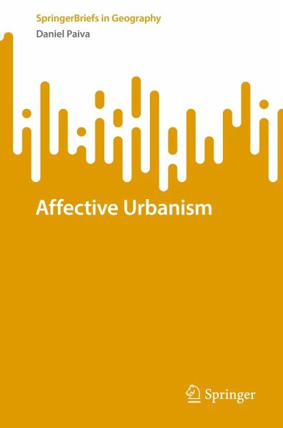 Affective Urbanism Affective Urbanism