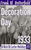 Decoration Day, 1933 (A Nick & Carter Holiday, #11) (eBook, ePUB)
