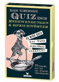 Das große Quiz der Redewendungen & Sprichwörter