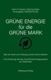 GRÜNE ENERGIE für die GRÜNE MARK