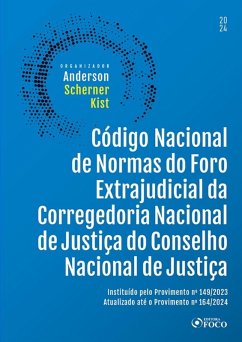 Código Nacional de Normas do Foro Extrajudicial da Corregedoria Nacional de Justiça do Conselho Nacional de Justiça (eBook, ePUB) - Kist, Anderson Scherner