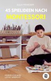 45 Spielideen nach Montessori