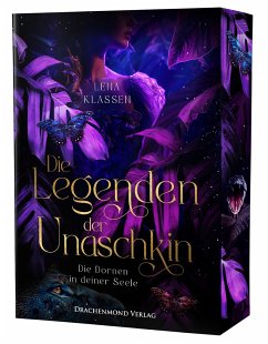 Die Legenden der Unaschkin - Die Dornen in deiner Seele - Klassen, Lena