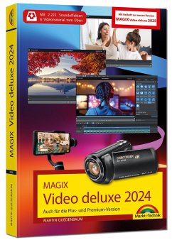 MAGIX Video deluxe 2024 / 2025 - Das Buch zur Software. Die besten Tipps und Tricks: - Quedenbaum, Martin