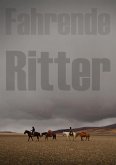 Fahrende Ritter (eBook, ePUB)