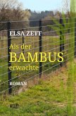 Als der Bambus erwachte (eBook, ePUB)